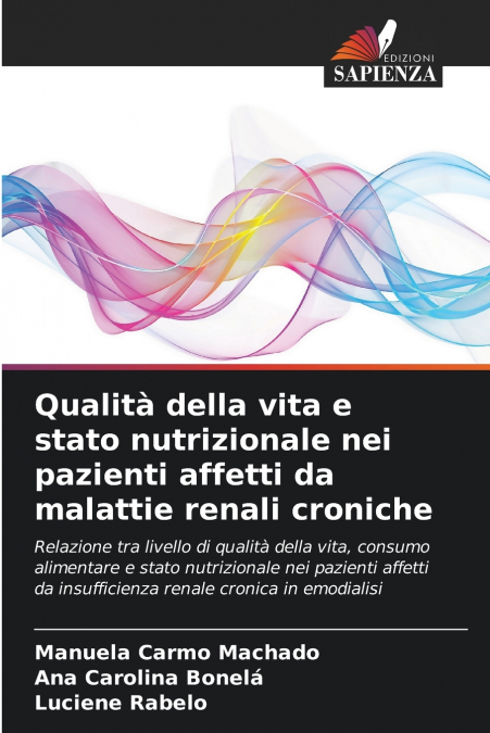 Qualità della vita e stato nutrizionale nei pazienti affetti da malattie renali croniche