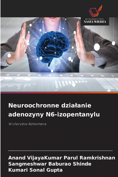 Neuroochronne działanie adenozyny N6-izopentanylu