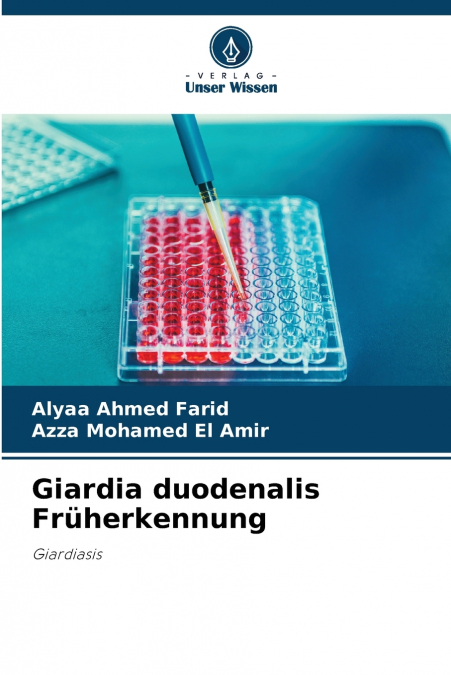 Giardia duodenalis Früherkennung