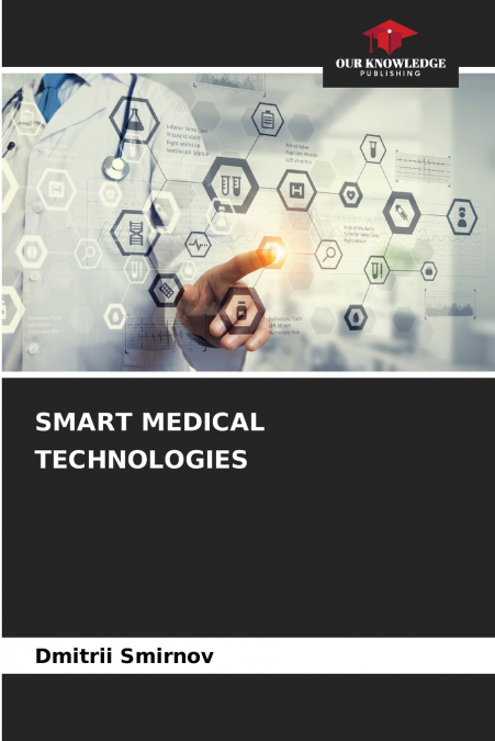 SMART MEDICAL TECHNOLOGIES