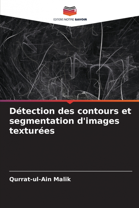 Détection des contours et segmentation d’images texturées