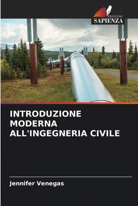INTRODUZIONE MODERNA ALL’INGEGNERIA CIVILE