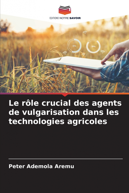 Le rôle crucial des agents de vulgarisation dans les technologies agricoles