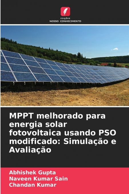 MPPT melhorado para energia solar fotovoltaica usando PSO modificado