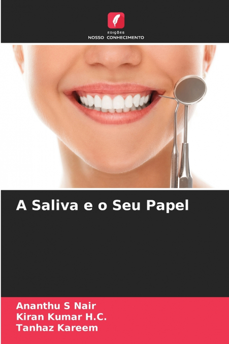 A Saliva e o Seu Papel