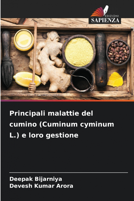 Principali malattie del cumino (Cuminum cyminum L.) e loro gestione
