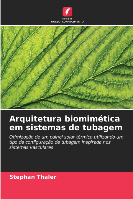 Arquitetura biomimética em sistemas de tubagem
