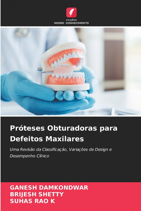Próteses Obturadoras para Defeitos Maxilares