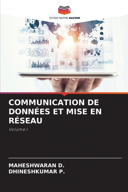 COMMUNICATION DE DONNÉES ET MISE EN RÉSEAU