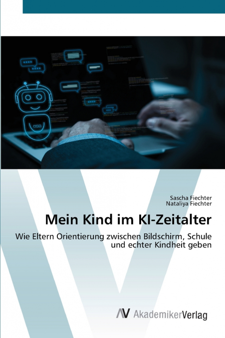 Mein Kind im KI-Zeitalter