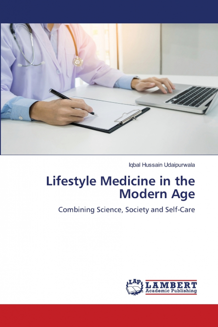 Lifestyle Medicine in the Modern Age