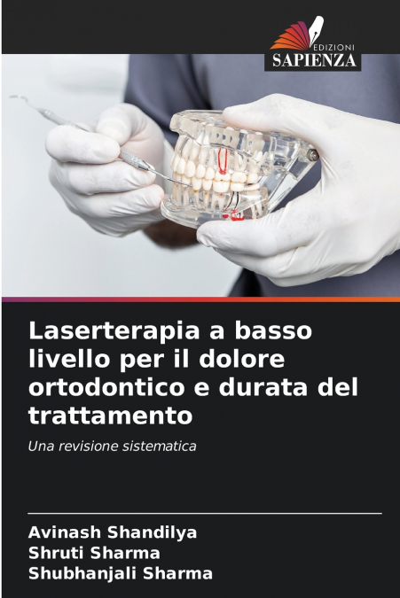 Laserterapia a basso livello per il dolore ortodontico e durata del trattamento