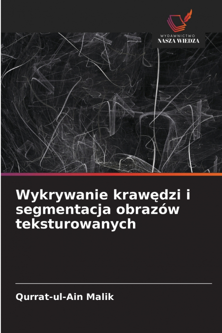 Wykrywanie krawędzi i segmentacja obrazów teksturowanych