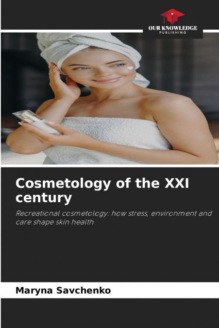 Cosmetology of the XXI century
