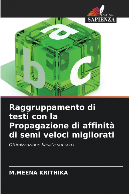 Raggruppamento di testi con la Propagazione di affinità di semi veloci migliorati