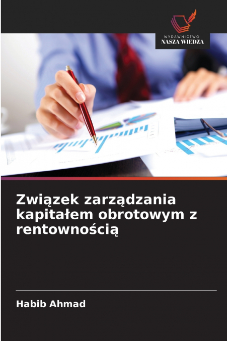 Związek zarządzania kapitałem obrotowym z rentownością