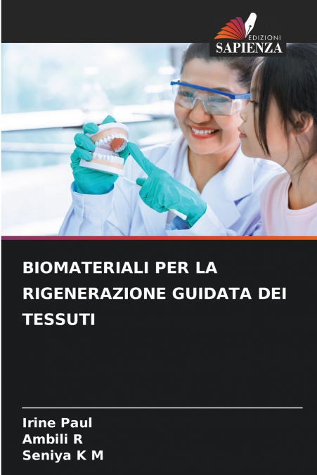 BIOMATERIALI PER LA RIGENERAZIONE GUIDATA DEI TESSUTI