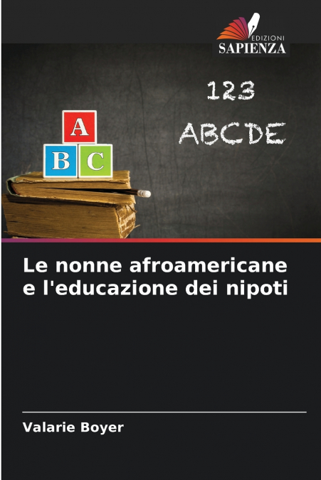 Le nonne afroamericane e l’educazione dei nipoti