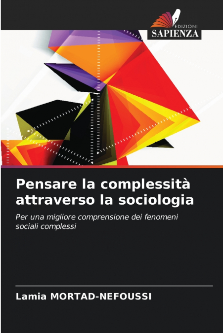 Pensare la complessità attraverso la sociologia