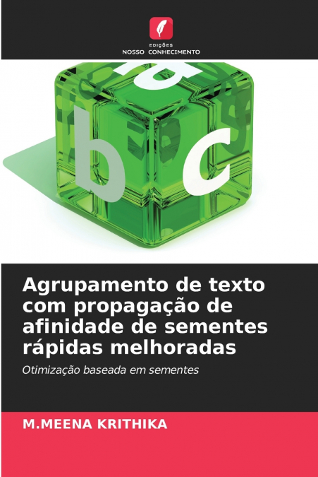 Agrupamento de texto com propagação de afinidade de sementes rápidas melhoradas