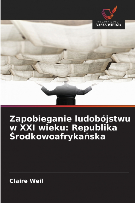 Zapobieganie ludobójstwu w XXI wieku