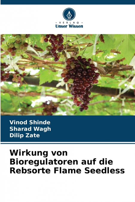 Wirkung von Bioregulatoren auf die Rebsorte Flame Seedless