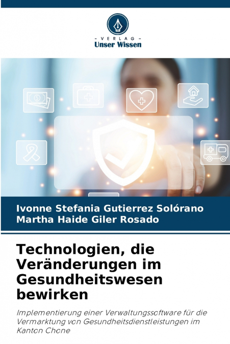 Technologien, die Veränderungen im Gesundheitswesen bewirken