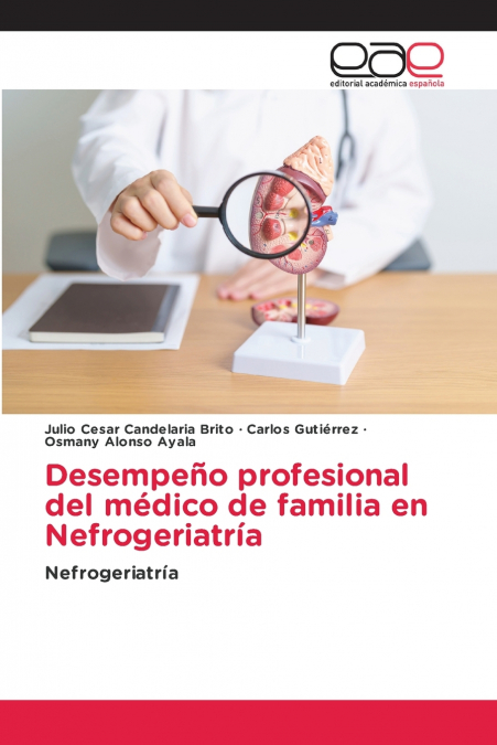 Desempeño profesional del médico de familia en Nefrogeriatría