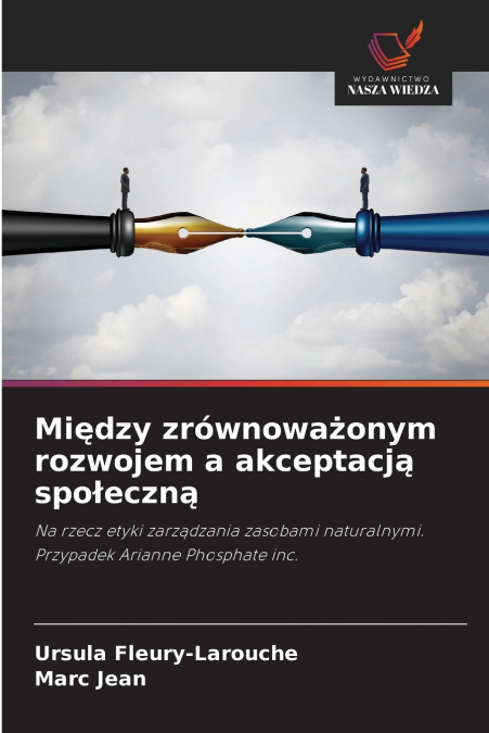 Między zrównoważonym rozwojem a akceptacją społeczną