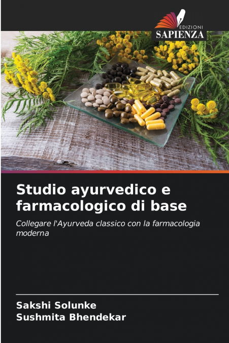 Studio ayurvedico e farmacologico di base