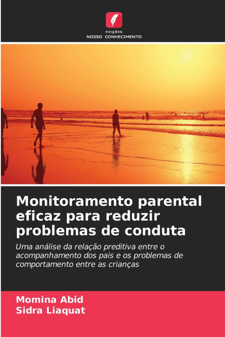Monitoramento parental eficaz para reduzir problemas de conduta