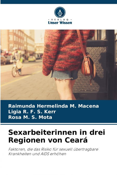 Sexarbeiterinnen in drei Regionen von Ceará