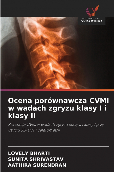 Ocena porównawcza CVMI w wadach zgryzu klasy I i klasy II