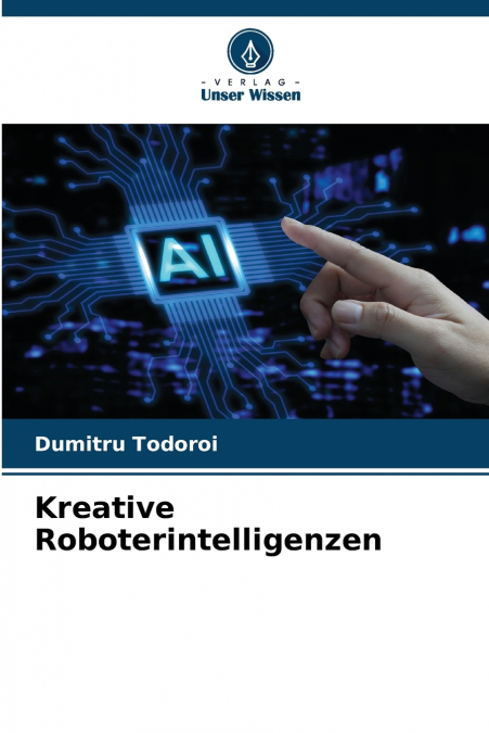 Kreative Roboterintelligenzen