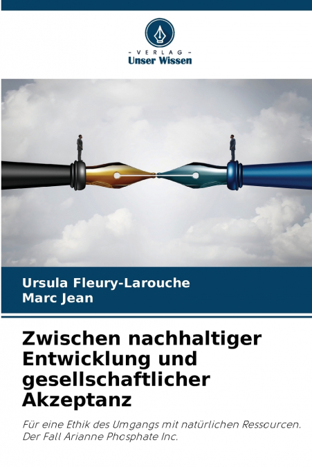 Zwischen nachhaltiger Entwicklung und gesellschaftlicher Akzeptanz
