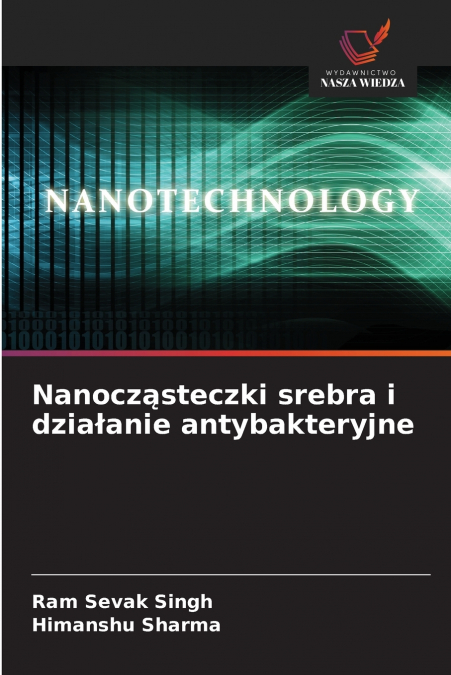 Nanocząsteczki srebra i działanie antybakteryjne