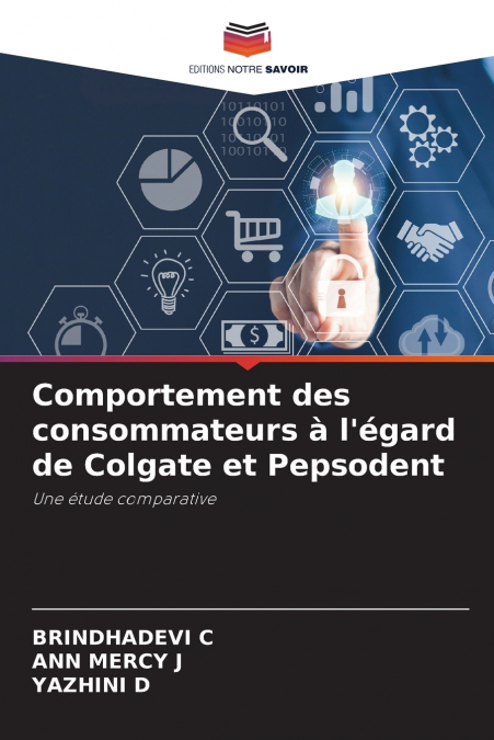 Comportement des consommateurs à l’égard de Colgate et Pepsodent