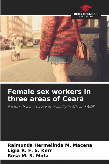 Female sex workers in three areas of Ceará
