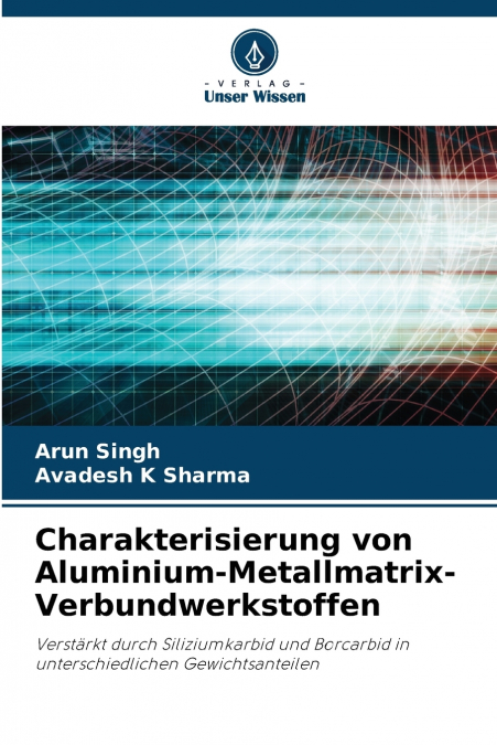 Charakterisierung von Aluminium-Metallmatrix-Verbundwerkstoffen