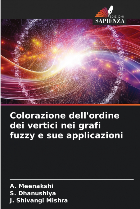 Colorazione dell’ordine dei vertici nei grafi fuzzy e sue applicazioni