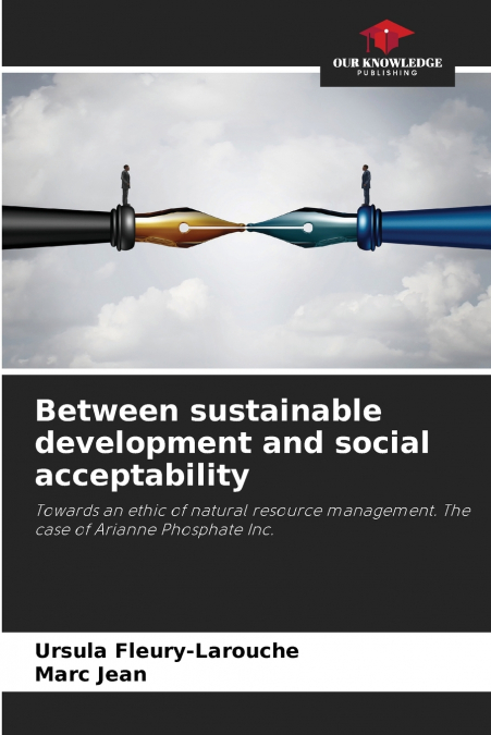Between sustainable development and social acceptability