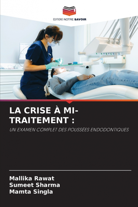 LA CRISE À MI-TRAITEMENT