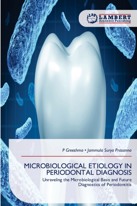 MICROBIOLOGICAL ETIOLOGY IN PERIODONTAL DIAGNOSIS