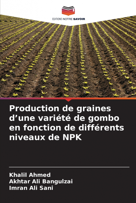 Production de graines d’une variété de gombo en fonction de différents niveaux de NPK