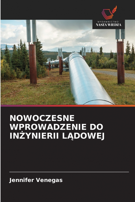 NOWOCZESNE WPROWADZENIE DO INŻYNIERII LĄDOWEJ