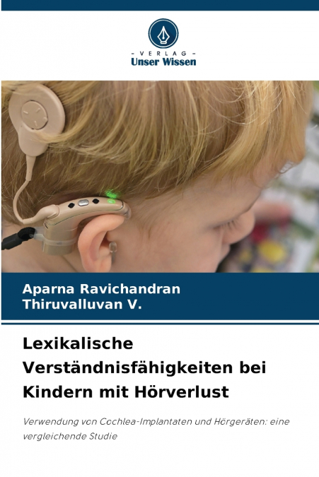 Lexikalische Verständnisfähigkeiten bei Kindern mit Hörverlust