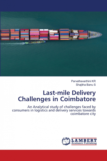 Last-mile Delivery Challenges in Coimbatore