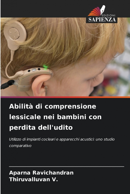 Abilità di comprensione lessicale nei bambini con perdita dell’udito