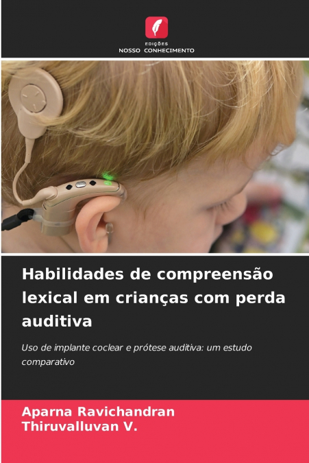 Habilidades de compreensão lexical em crianças com perda auditiva