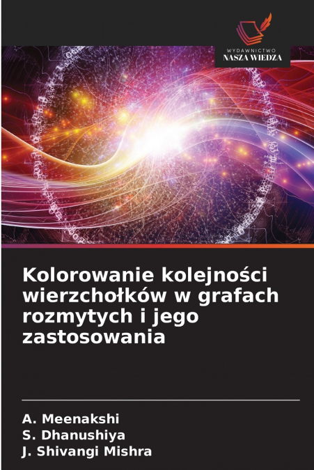 Kolorowanie kolejności wierzchołków w grafach rozmytych i jego zastosowania